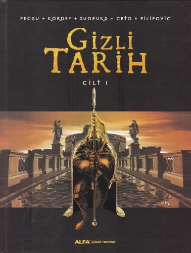 Gizli Tarih - Cilt 1