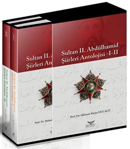 Sultan II. Abdülhamid Siirleri Antolojisi