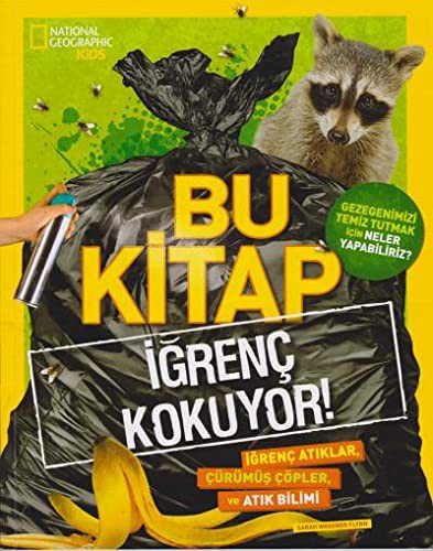 Bu Kitap Igrenc Kokuyor!; National Geographic Kids