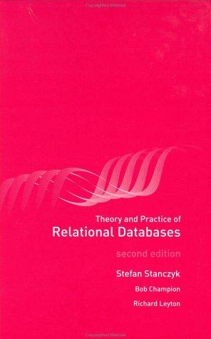 Theory and practice of relational databases