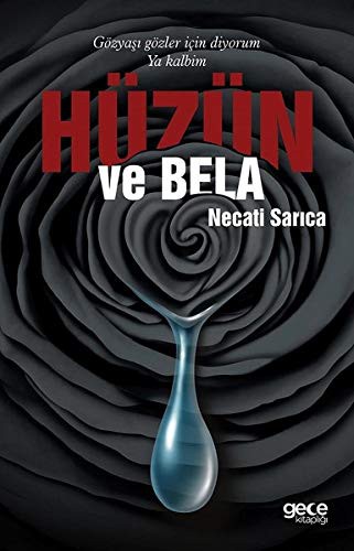 Hüzün ve Bela
