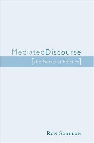 Mediated discourse