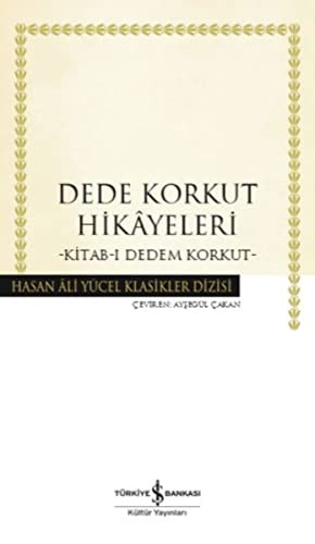 Dede Korkut Hikayeleri; Kitab-i Dedem Korkut