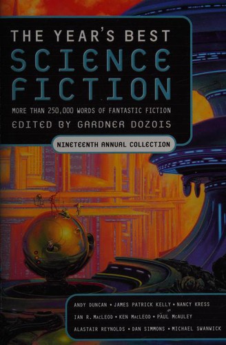 The Year's Best Science Fiction - Nineteenth Annual Collection)