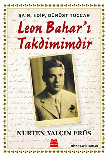 Sair, Edip, Dürüst Tüccar Leon Bahar'i Takdimimdir
