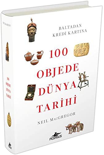 100 Objede Dünya Tarihi Baltadan Kredi Kartına