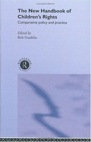 The New Handbook of Children's Rights