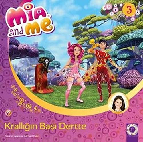 Kralligin Basi Dertte Mia and Me