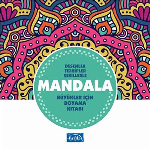 Desenler Tezhipler Sekillerle Mandala - Turkuaz Kitap