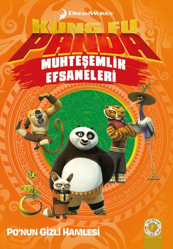 Muhtesemlik Efsaneleri - Kung Fu Panda