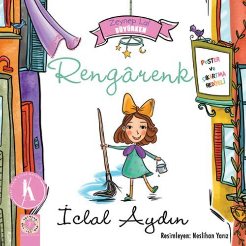 Rengarenk - Zeynep Lal Büyürken
