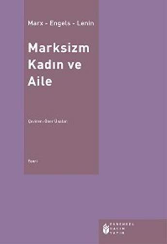 Marksizm Kadin ve Aile