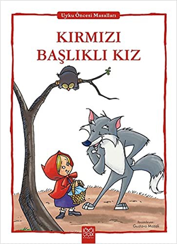 Kirmizi Baslikli Kiz - Uyku Oncesi Masallari Serisi
