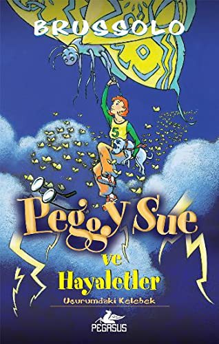 Peggy Sue ve Hayaletler - 3 Ucurumdaki Kelebek