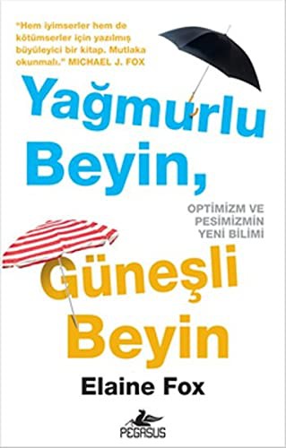 Yagmurlu Beyin, Günesli Beyin