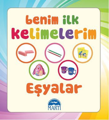 Benim Ilk Kelimelerim - Esyalar