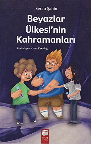 Beyazlar Ülkesi'nin Kahramanlari