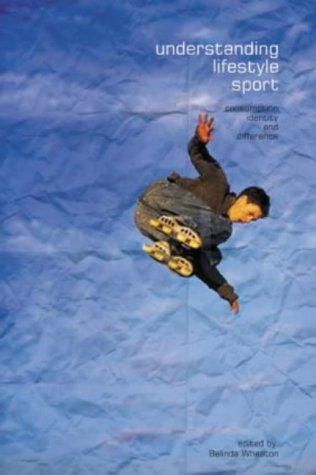 Understanding lifestyle sport