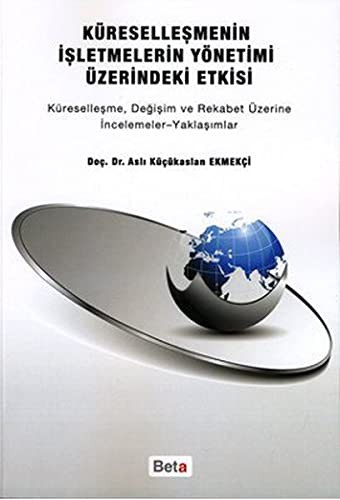 Kuresellesmenin Isletmelerin Yonetimi Uzerindeki Etkisi