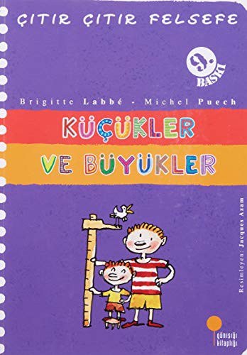 Citir Citir Felsefe 24 - Kucukler ve Buyukler