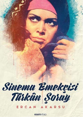 Sinema Emekcisi Turkan Soray