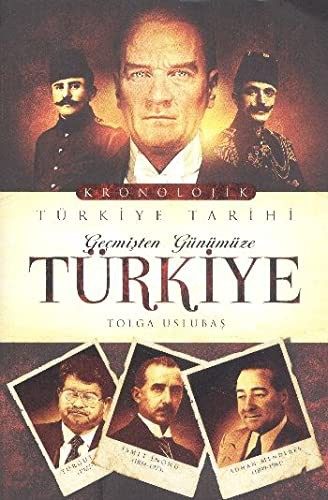 Gecmisten Gunumuze Turkiye