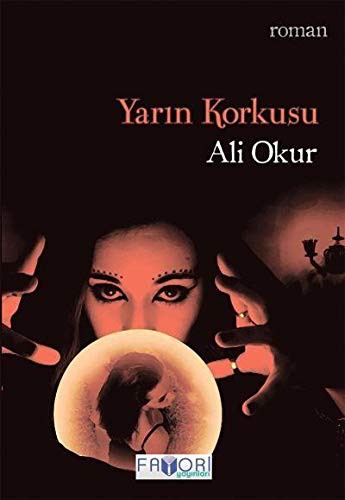 Yarin Korkusu