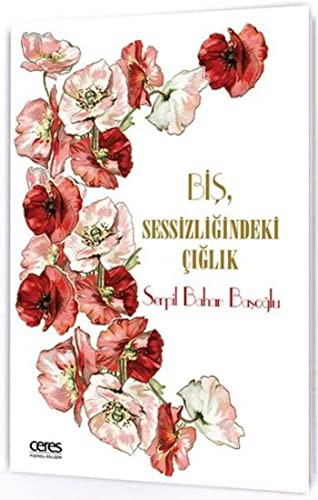 Bis, Sessizligindeki Ciglik