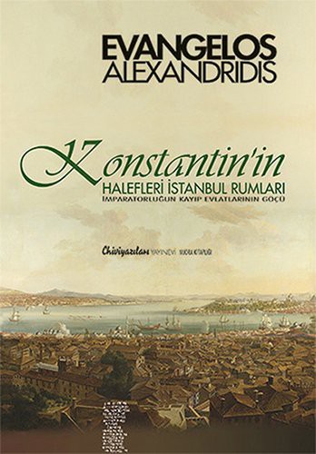 Konstantin'in Halefleri Istanbul Rumlari