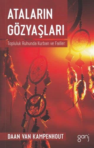 Atalarin Gozyaslari