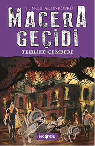 Macera Gecidi - Tehlike Cemberi