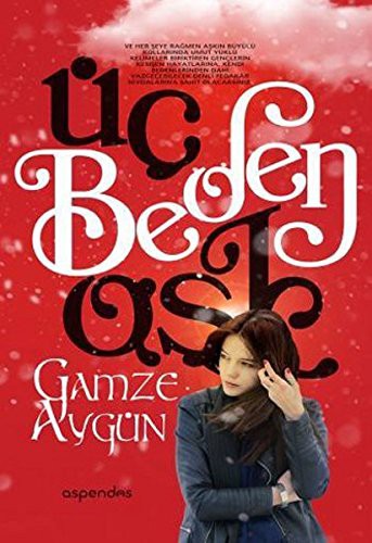 Uc Beden Ask