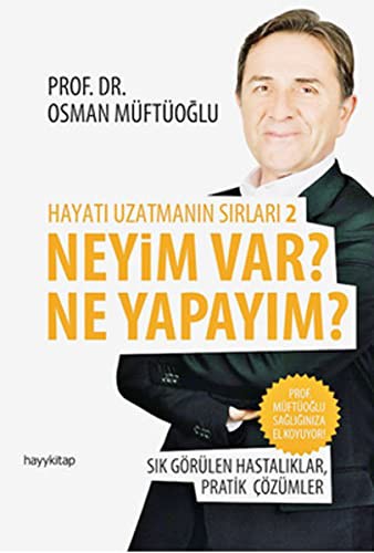 Neyim Var? Ne Yapayim? - Hayati Uzatmanin Sirlari 2