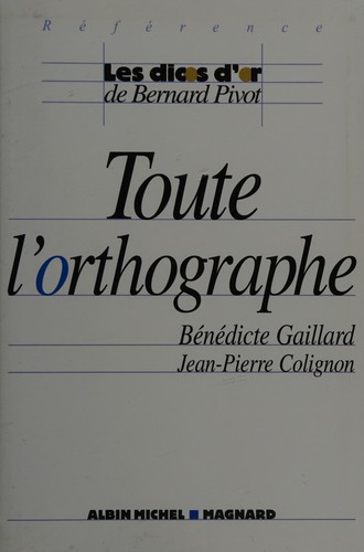 Toute l'orthographe