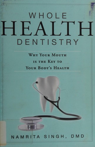 Whole health dentistry