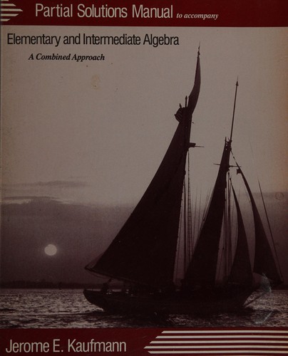Partial Solutions Manual to accompany Elementary and Intermediate Algebra