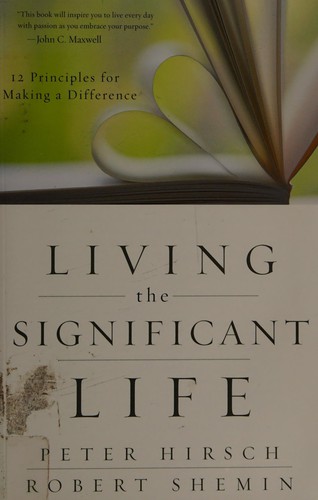 Living the significant life