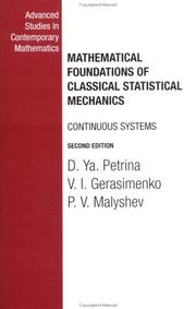 MATHEMATICAL FOUNDATIONS OF CLASSICAL STATISTICAL MECHANICS: CONTINUOUS SYSTEMS; TRANS. BY P.V. MALYSHEV