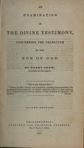 An examination of the divine testimony
