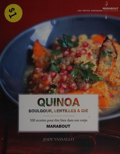 Quinoa, boulgour, lentilles & Cie
