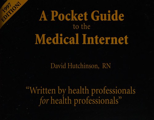 A Pocket Guide to the Medical Internet
