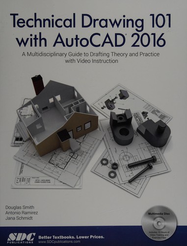 Technical Drawing 101 with AutoCAD 2016
