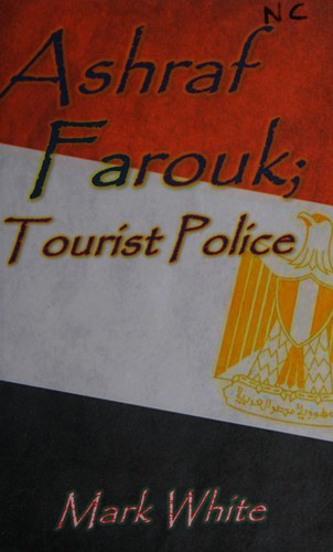 Ashraf Farouk ; tourist police