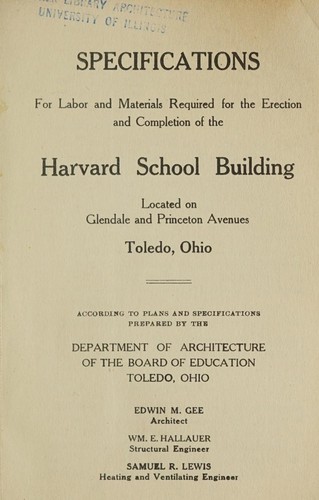Specifications for labor and materials required for the erection and completion of the Harvard School Building