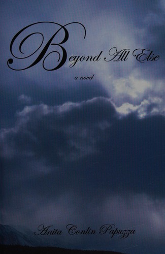 Beyond all else