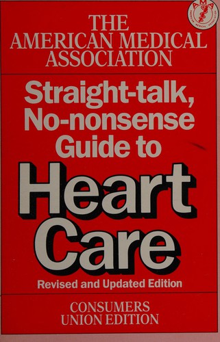 The American Medical Association guide to heartcare
