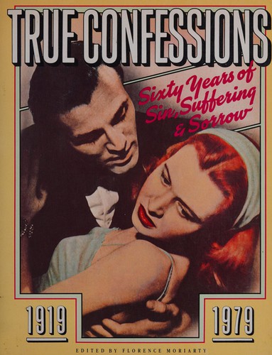 True confessions, 1919-1979