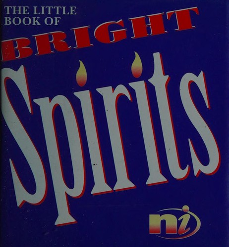 The Little Book of Bright Spirits