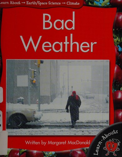 BAD WEATHER