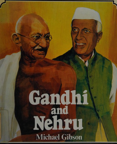 Gandhi and Nehru